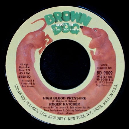 Roger Hatcher - We Gonna Make It / High Blood Pressure side B