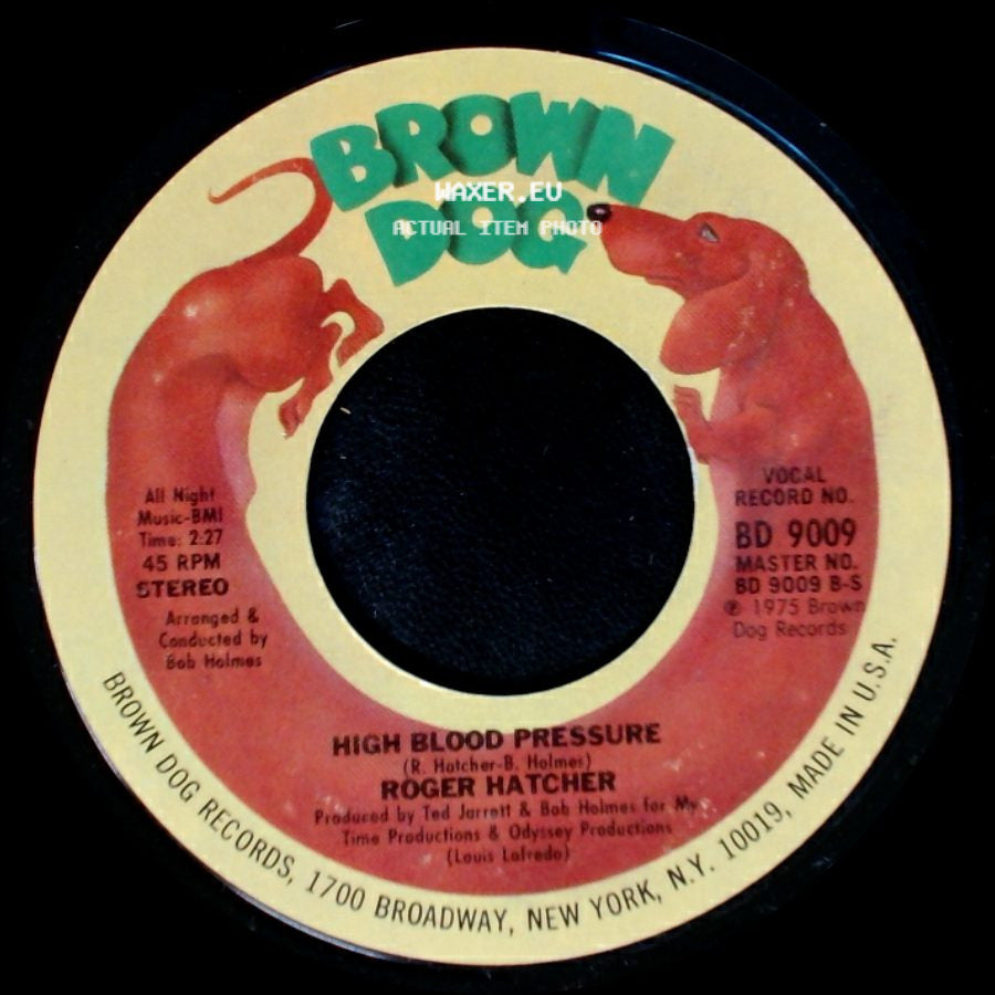 Roger Hatcher - We Gonna Make It / High Blood Pressure side B