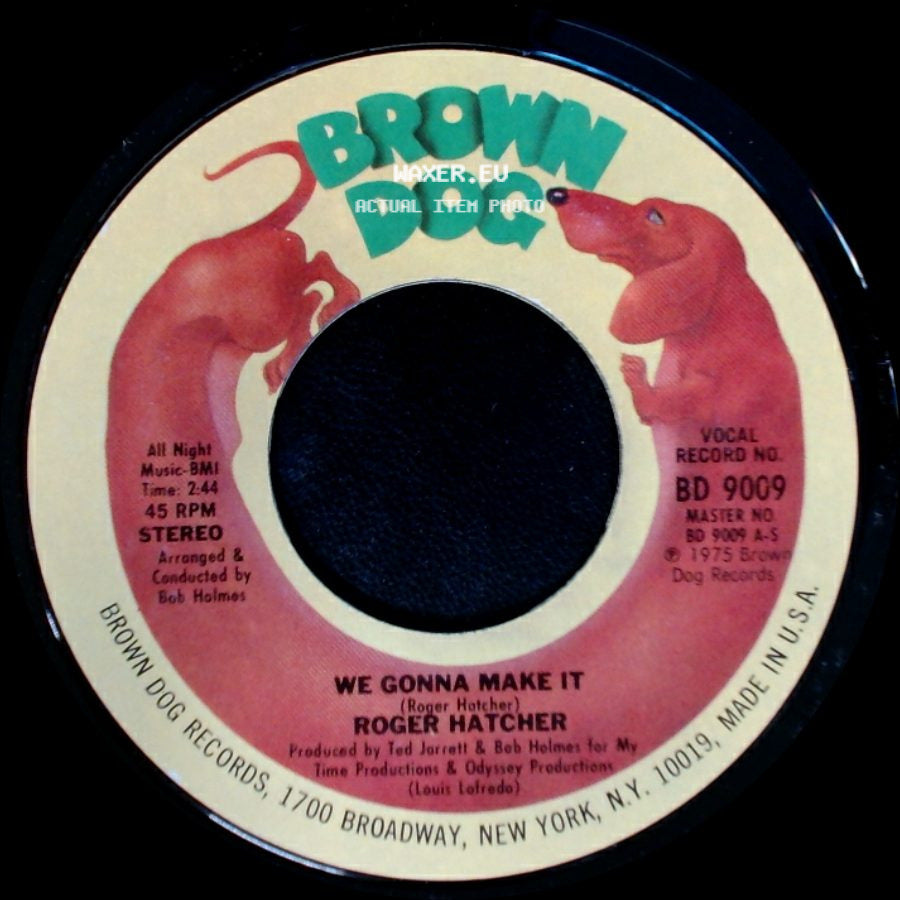 Roger Hatcher - High Blood Pressure / We Gonna Make It side B
