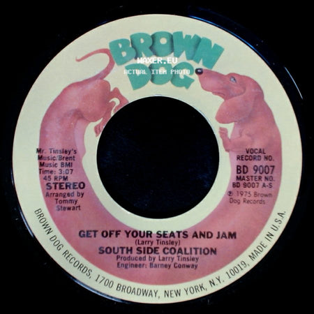 South Side Coalition - Get Off Your Seats And Jam / Get Off Your Seats And Jam side A