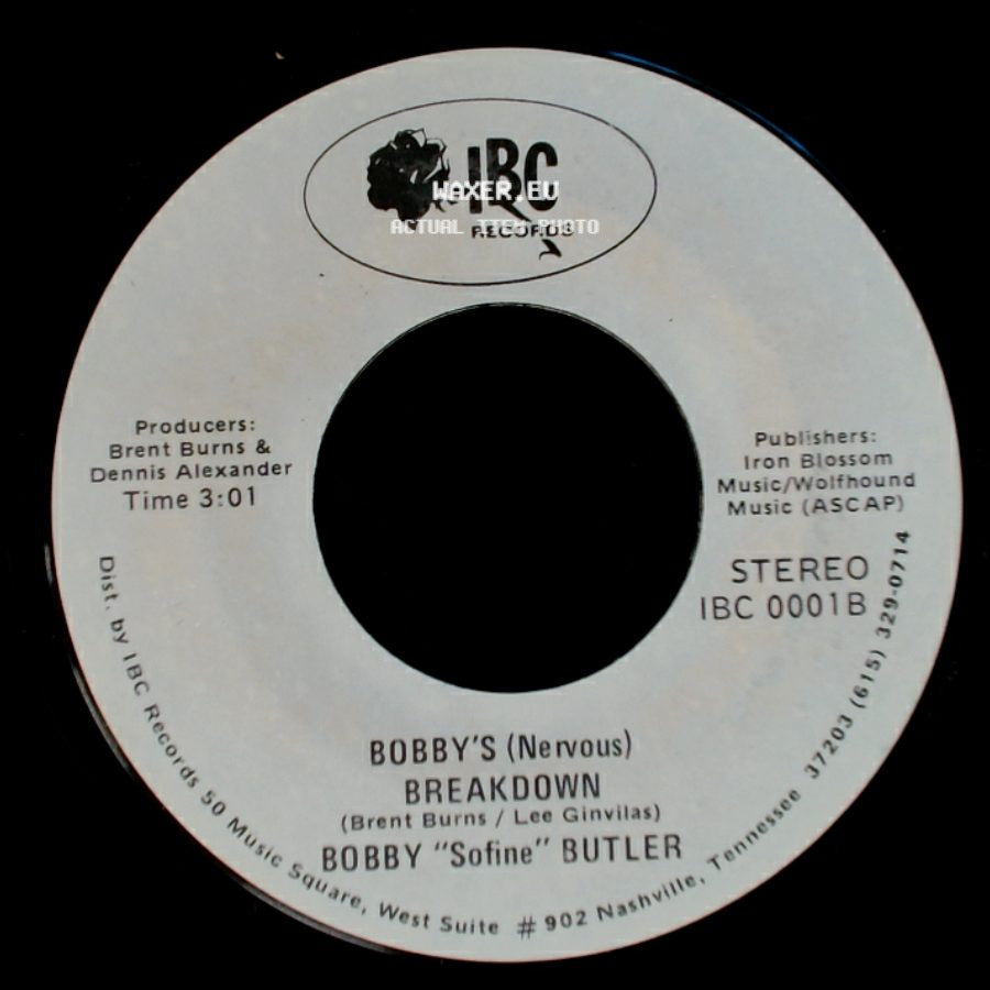 Bobby "Sofine" Butler - Bobby's (Nervous) Breakdown / Cheaper Crude Or No More Food side A