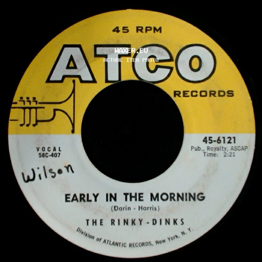The Rinky-Dinks - Early In The Morning / Now We're One side A