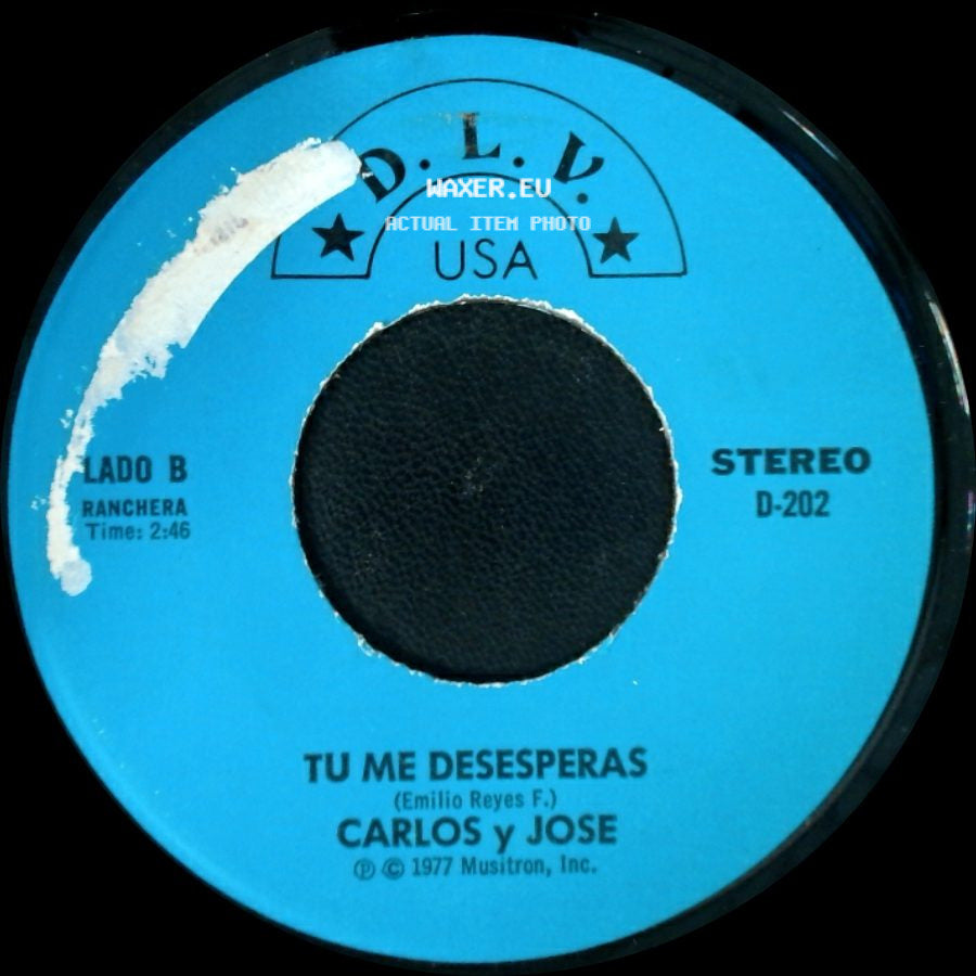 Carlos Y Jose - El Cuñado / Tu Me Desesperas side B