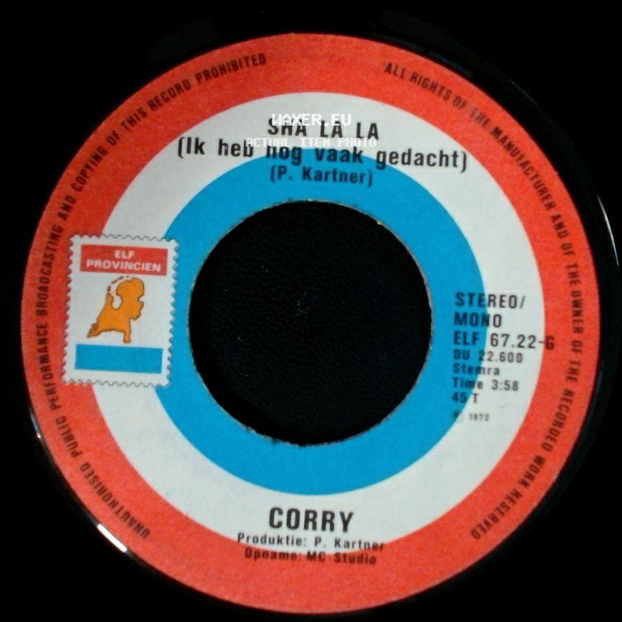 Corry - Jij Hebt Me Bedrogen / Sha La La (Ik Heb Nog Vaak Gedacht) side B