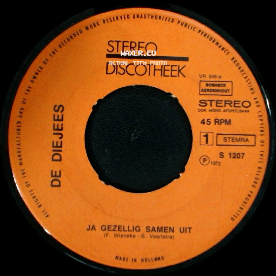 De Dijejees - Ja Gezellig Samen Uit / M'n Tante Heeft Een Poedeltje side A