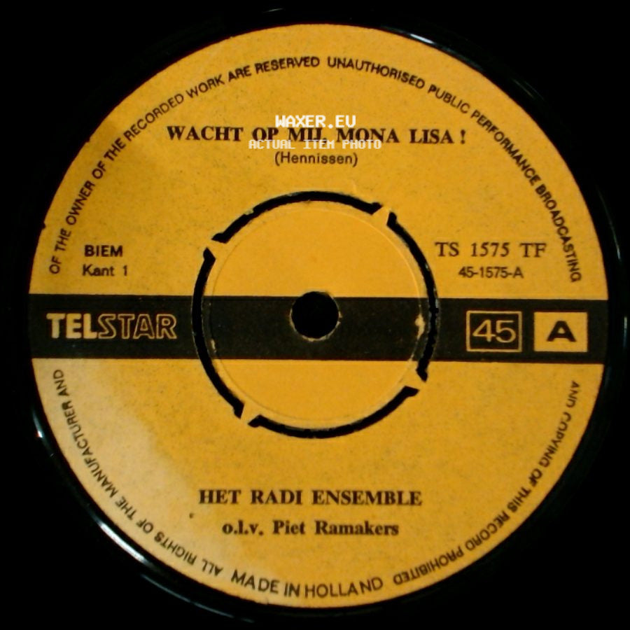 Het Radi Ensemble O.L.V. Piet Ramakers / Het Radi Ensemble - Wacht Op Mij, Mona Lisa ! / Wanneer Kom Je Weer? side A