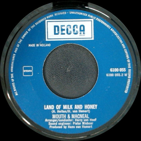 Mouth & Macneal - Land Of Milk And Honey / How Do You Do? side A