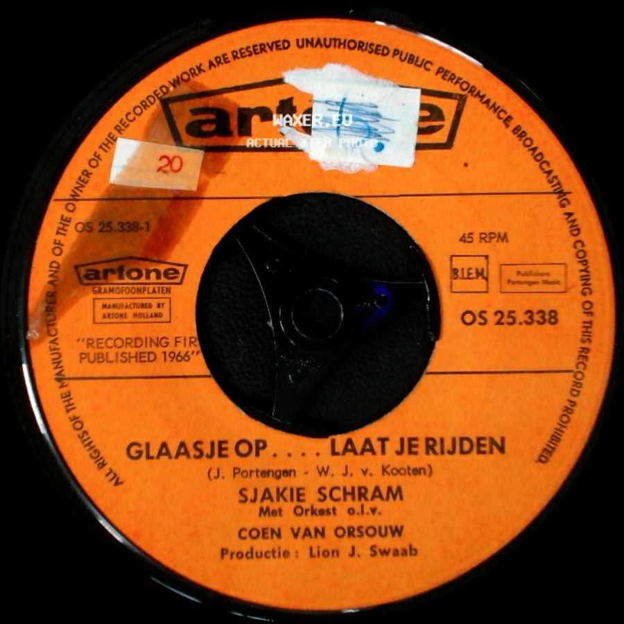 Sjakie Schram - Wat Zie Ik Daar / Glaasje Op.... Laat Je Rijden side B