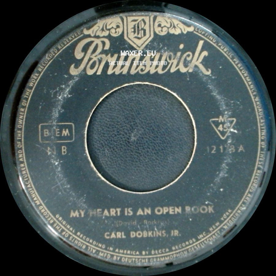 Carl Dobkins, Jr. - My Heart Is An Open Book / If You Don't Want My Lovin' side A