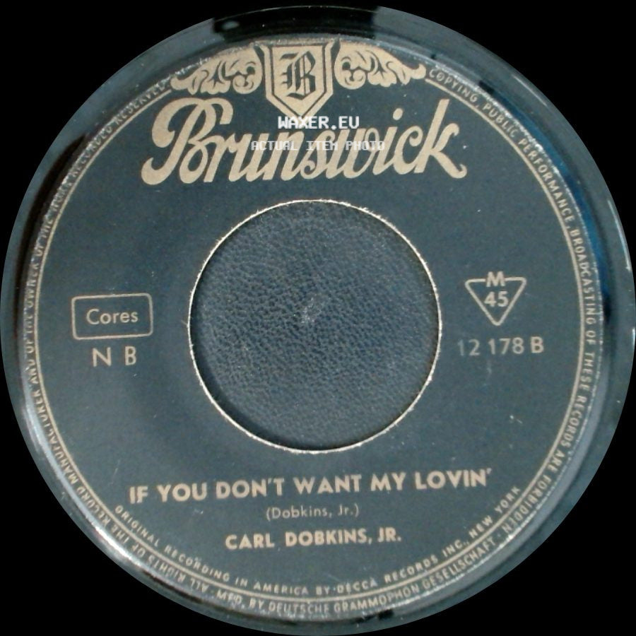 Carl Dobkins, Jr. - My Heart Is An Open Book / If You Don't Want My Lovin' side B