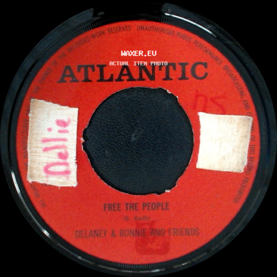 Delaney & Bonnie And Friends - Soul Shake / Free The People side B
