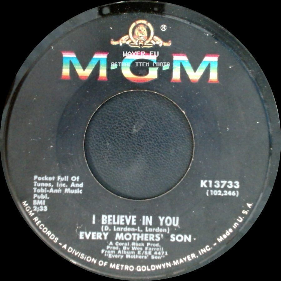 Every Mothers' Son - I Believe In You / Come On Down To My Boat / Every Mothers' Son side A