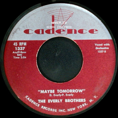 The Everly Brothers - Maybe Tomorrow / "Wake Up Little Susie" side A