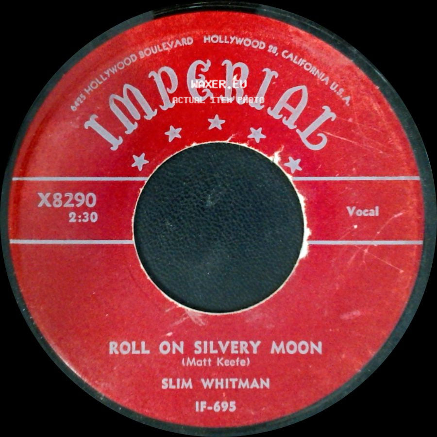 Slim Whitman - Haunted Hungry Heart / Roll On Silvery Moon side B