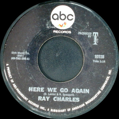 Ray Charles - Here We Go Again / Somebody Ought To Write A Book About It side A