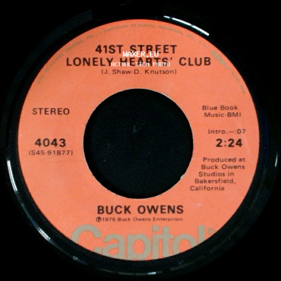 Buck Owens - 41St Street Lonely Hearts' Club / Weekend Daddy side A