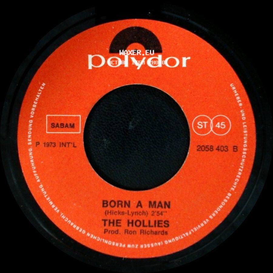 The Hollies - Born A Man / The Day That Curly Billy Shot Down Crazy Sam Mcgee side A