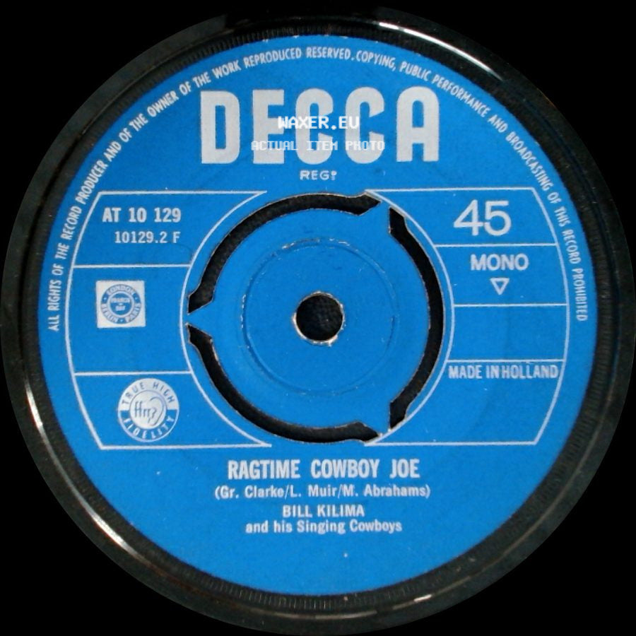 Bill Kilima And His Singing Cowboys - Ragtime Cowboy Joe / Er Hangt Een Paardenhoofdstel Aan De Muur side A