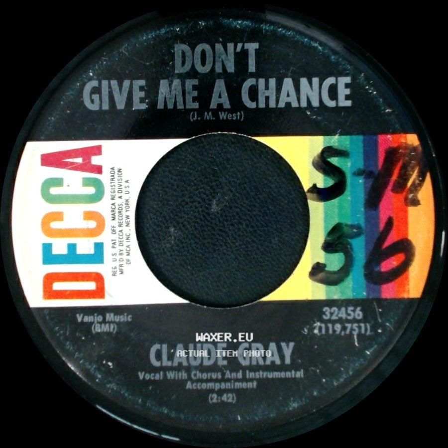 Claude Gray - Once In Every Lifetime / Don't Give Me A Chance side B