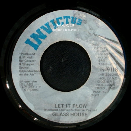 Glass House - Let It Flow / Giving Up The Ring side A