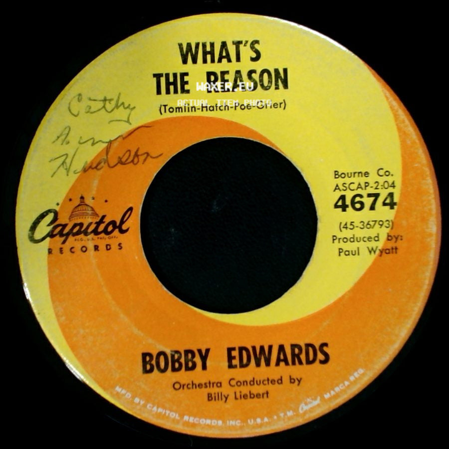 Bobby Edwards - Walk Away Slowly / What's The Reason side B