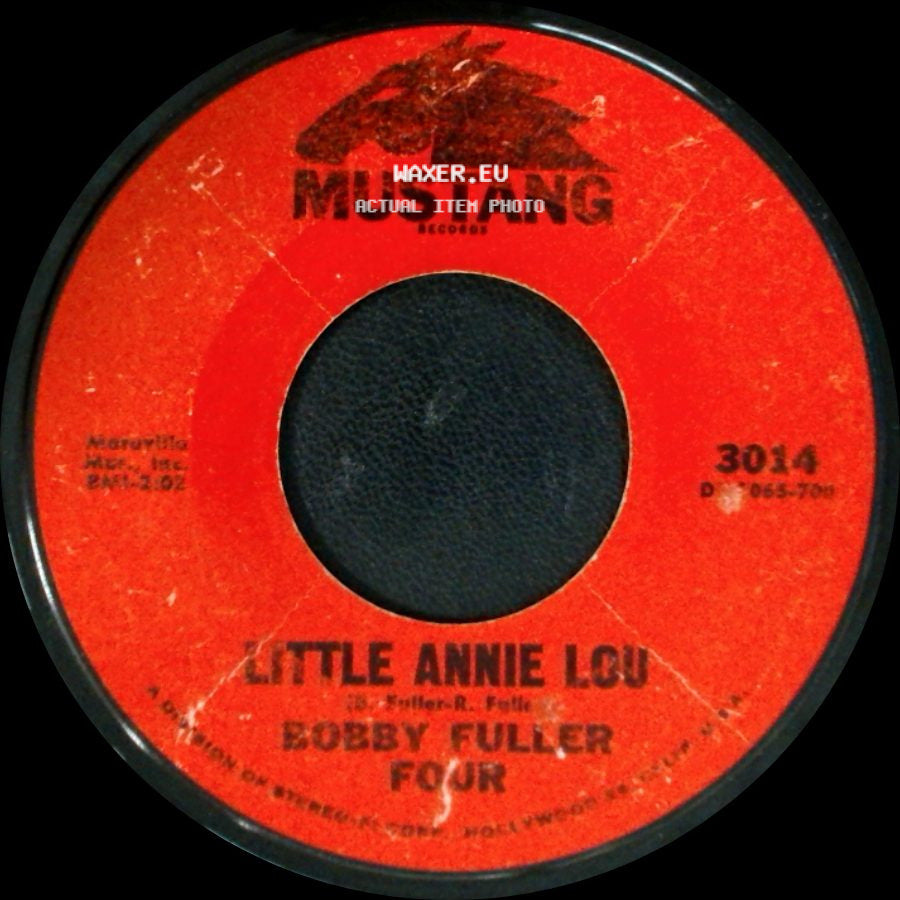Bobby Fuller Four - Little Annie Lou / I Fought The Law side A