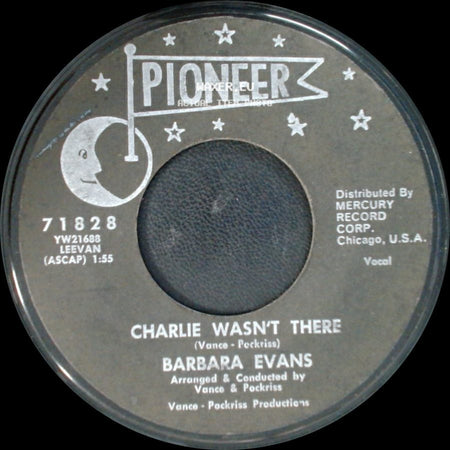 Barbara Evans - Nothing You Can Do / Charlie Wasn't There side B
