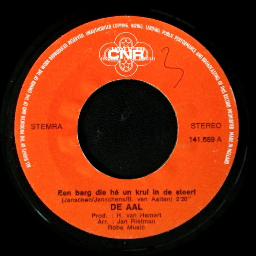 De Aal - Ren Barg Die Hé Un Krul In De Steert / Au Doe't Nou Goed (How Do You Do) side A