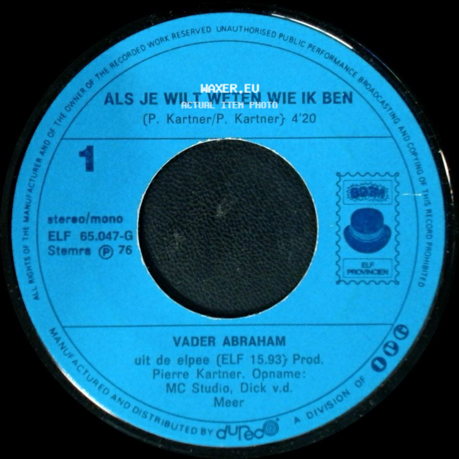 Vader Abraham - Nooit Meer Klagen, Nooit Meer Vragen / Als Je Wilt Weten Wie Ik Ben side B