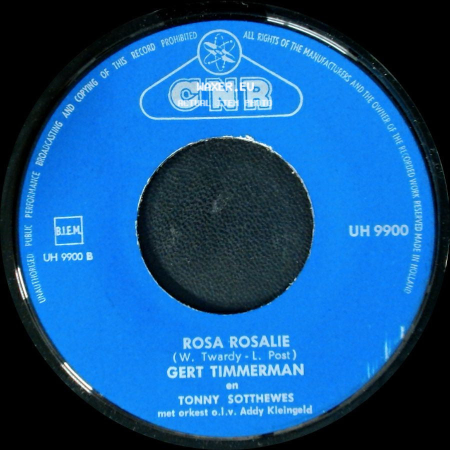 Gert Timmerman En Tonny Sotthewes - Rosa Rosalie / Ik Heb Eerbied Voor Jouw Grijze Haren side A