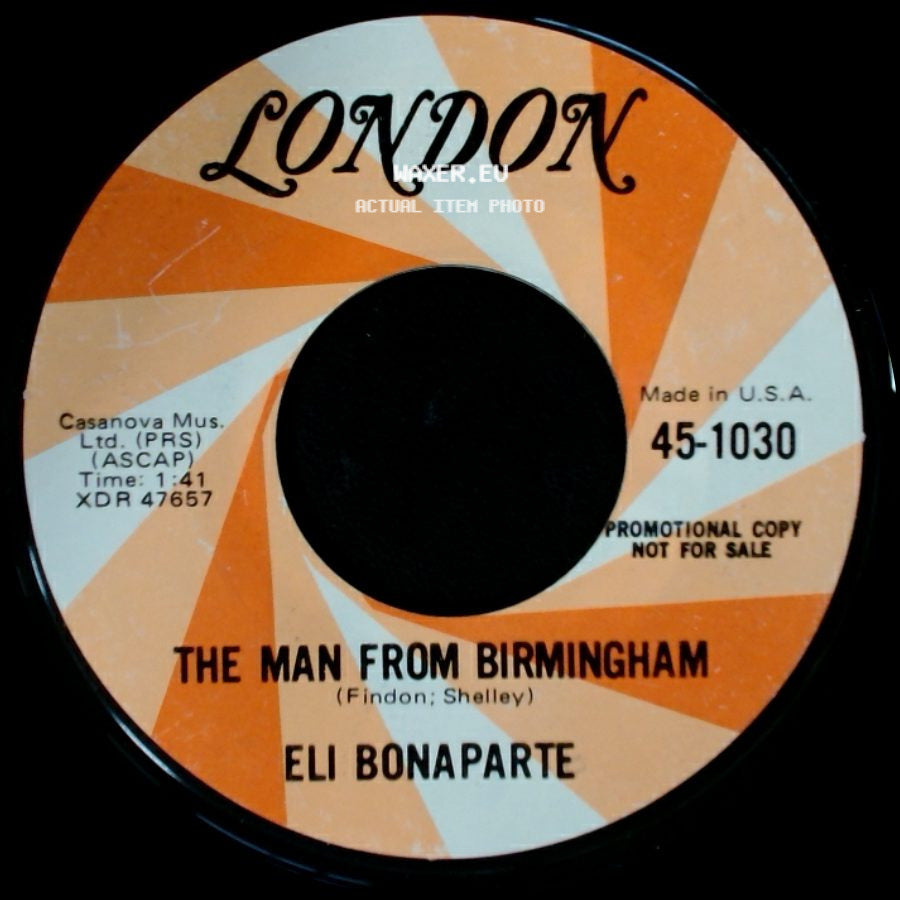 Eli Bonaparte - The Man From Birmingham / Never An Everyday Thing side A