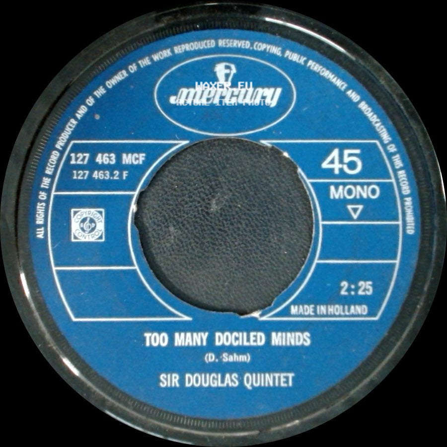 Sir Douglas Quintet - Too Many Dociled Minds / Dynamite Woman side A