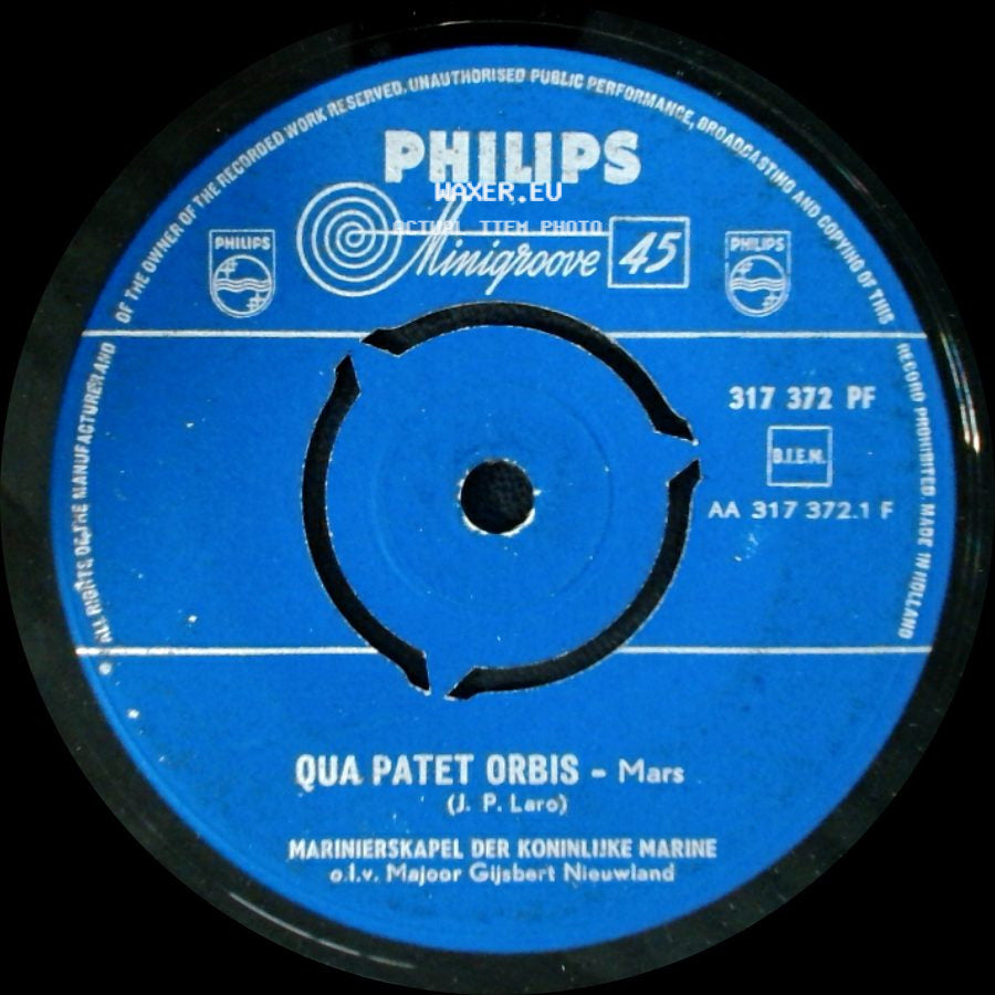 Marinierskapel Der Koninklijke Marine O.L.V. Majoor Gijsbert Nieuwland - Qua Patet Orbis - Mars / Defileermars Koninklijke Landmacht (Grenadiersmars) side A
