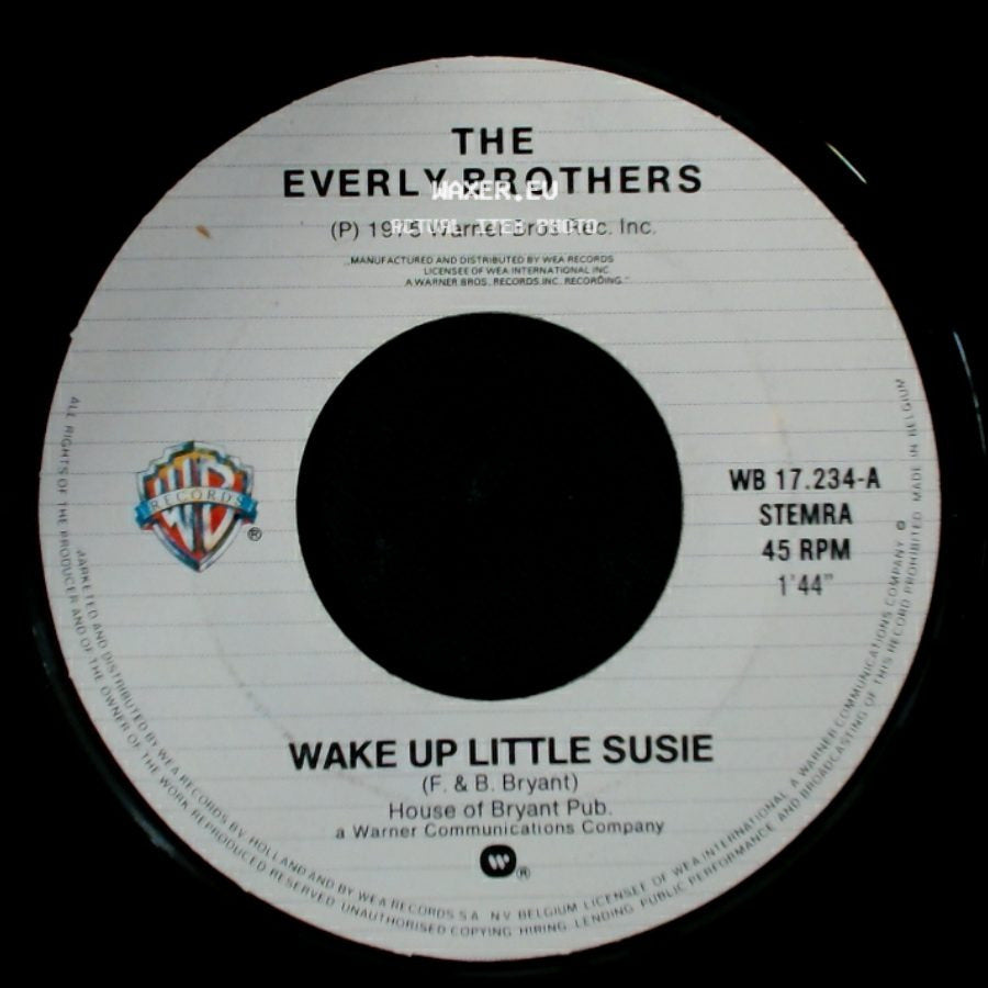 The Everly Brothers - Wake Up Little Susie / Bye Bye Love side A