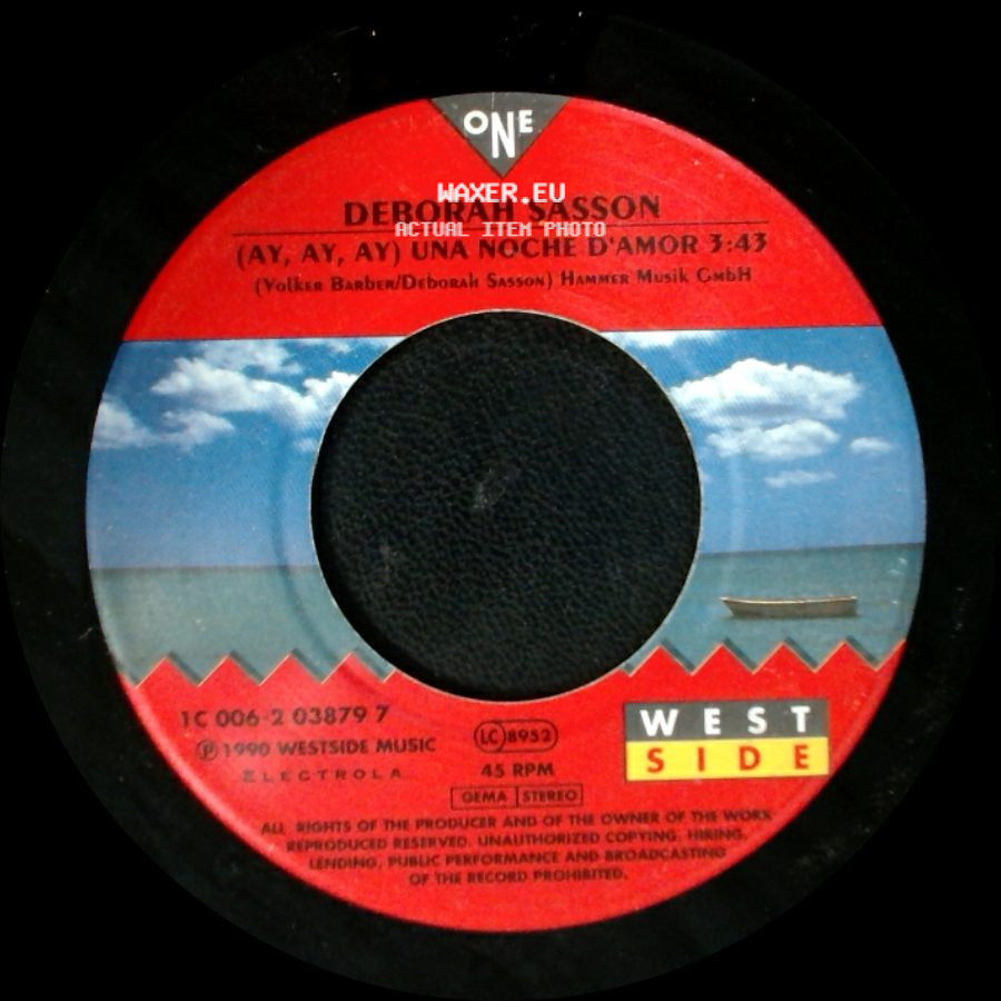 Deborah Sasson - (Ay, Ay, Ay) Una Noche D'amor (Instrumental Version) / (Ay, Ay, Ay) Una Noche D'amor 3:43 side B