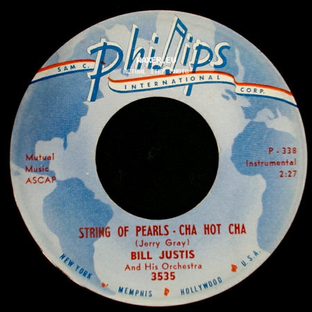 Bill Justis And His Orchestra - String Of Pearls - Cha Hot Cha / Bop Train side A