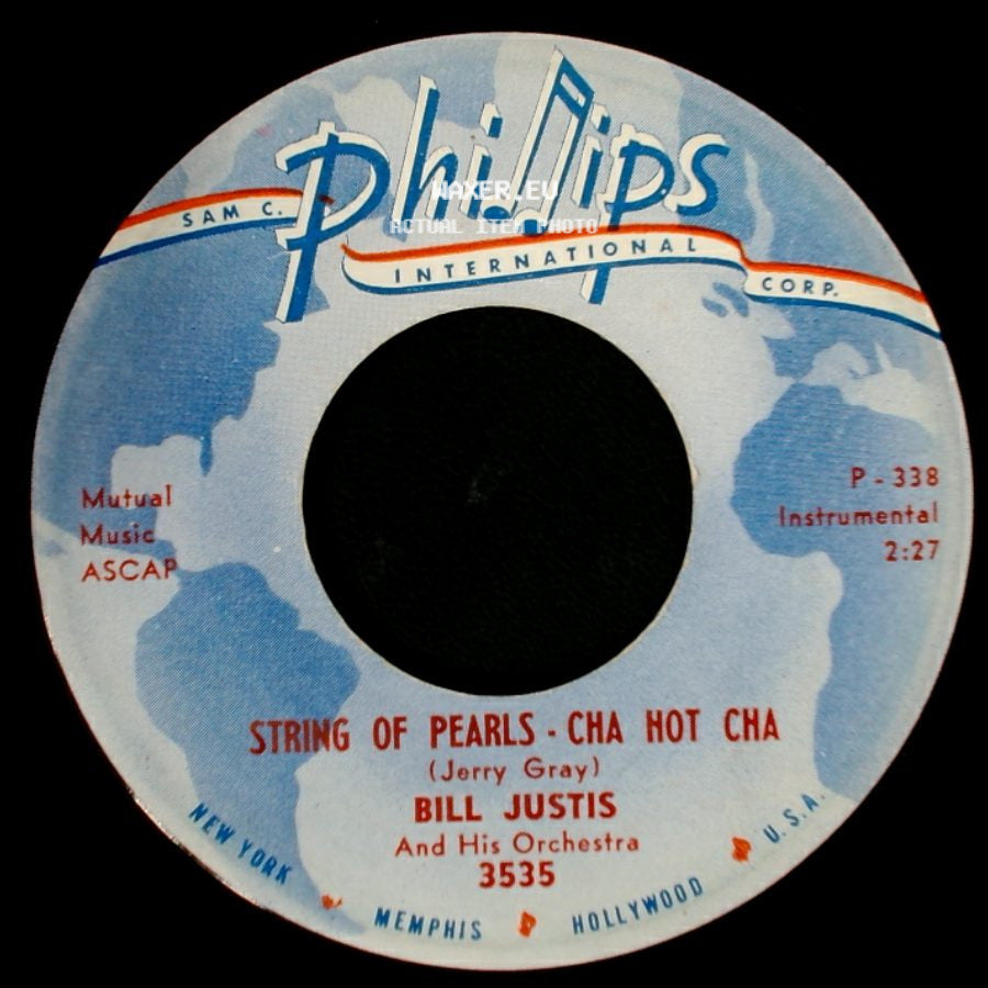 Bill Justis And His Orchestra - String Of Pearls - Cha Hot Cha / Bop Train side A