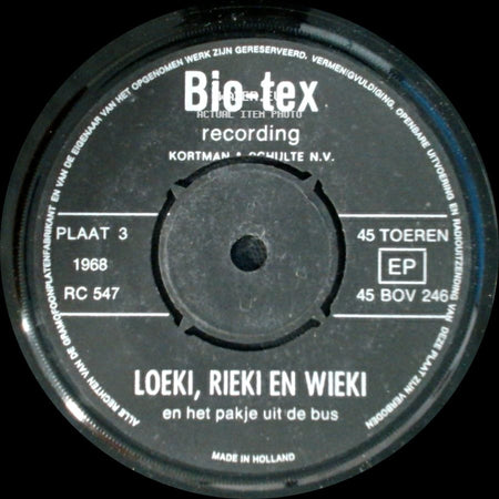 Loeki, Rieki En Wieki - En Het Pakje Zonder Zandbak / Loeki, Rieki En Wieki En Het Pakje Uit De Bus side B