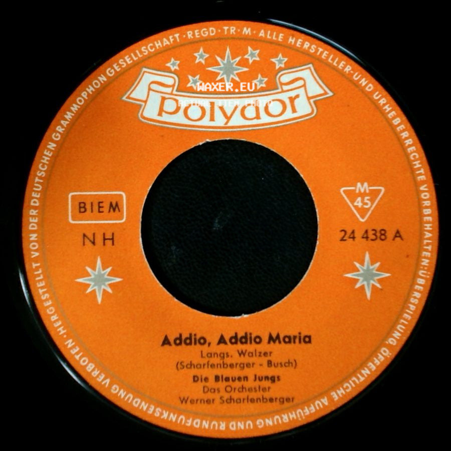 Die Blauen Jungs - Addio, Addio Maria / Von Hafen Zu Hafen side A