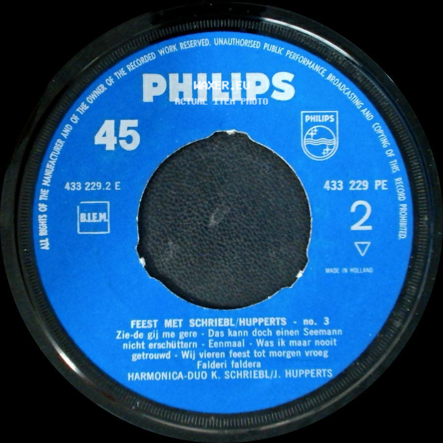 Harmonica-Duo K. Schriebl / J. Hupperts - Feest Met Schriebl / Hupperts No. 3 / Feest Met Schriebi / Hupperts - No. 3 side A