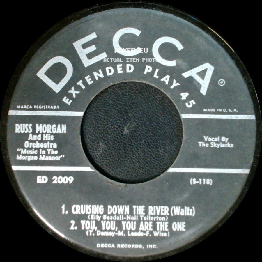 Russ Morgan And His Orchestra - Music In The Morgan Manner / Cruising Down The River / You, You, You Are The One side B