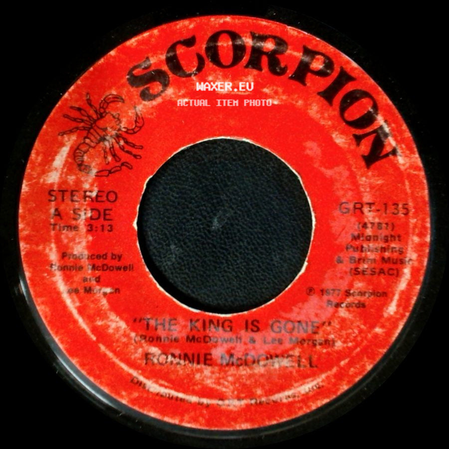 Ronnie Mcdowell - The King Is Gone / Walking Through Georgia In The Rain side A