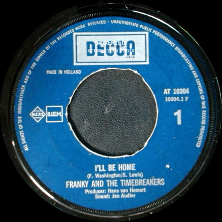 Franky And The Timebreakers - I'll Be Home / Is There Anybody side A