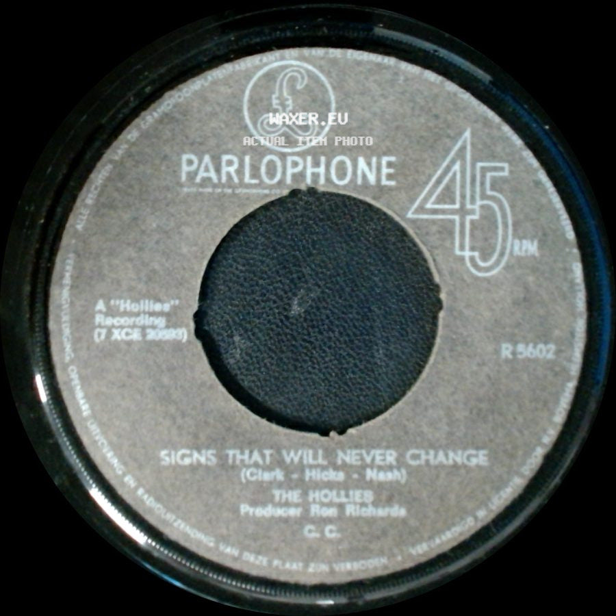 The Hollies - Signs That Will Never Change / Carrie Anne side A
