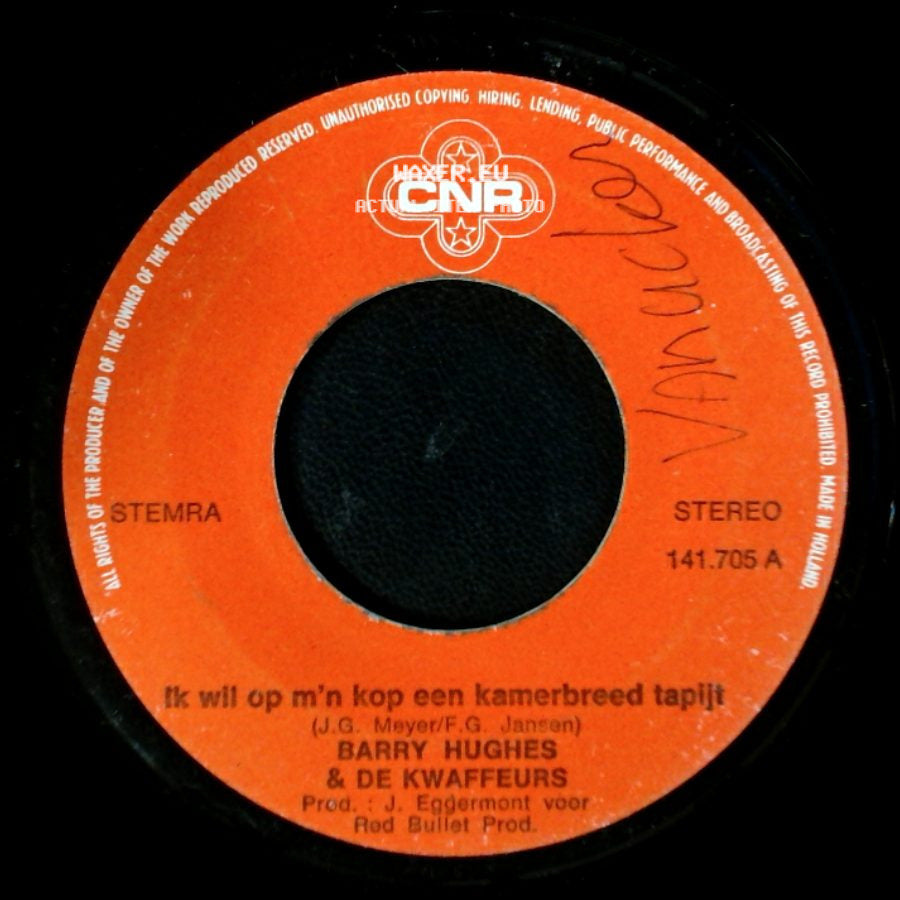 Danny Hughes & De Kwaffeurs / Barry Hughes & De Kwaffeurs - Je Leeft Maar Ene Keer / Ik Wil Op M'n Kop Een Kamerbreed Tapijt side B