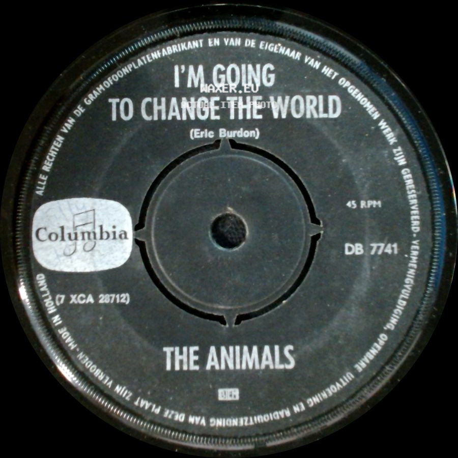 The Animals - It's My Life / I'm Going To Change The World side B