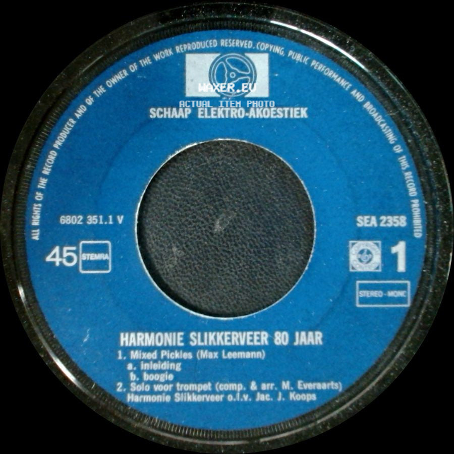 Harmonie Slikkerveer 80 Jaar - Harmonie Slikkerveer 80 Jaar / Unknown Title B side A