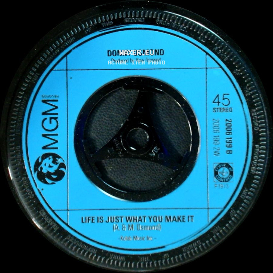 Donny Osmond - Life Is Just What You Make It / The Twelfth Of Never side A