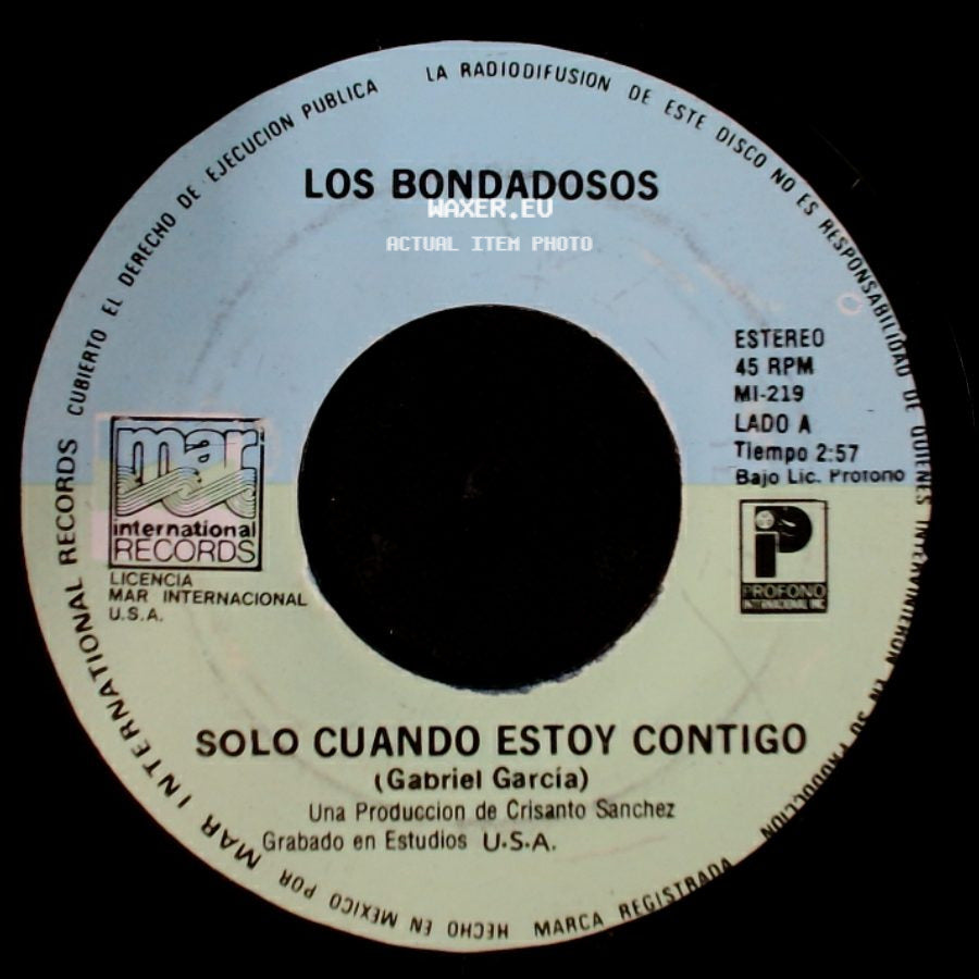 Los Bondadosos - Solo Cuando Estoy Contigo / Mira Que Casualidad side A