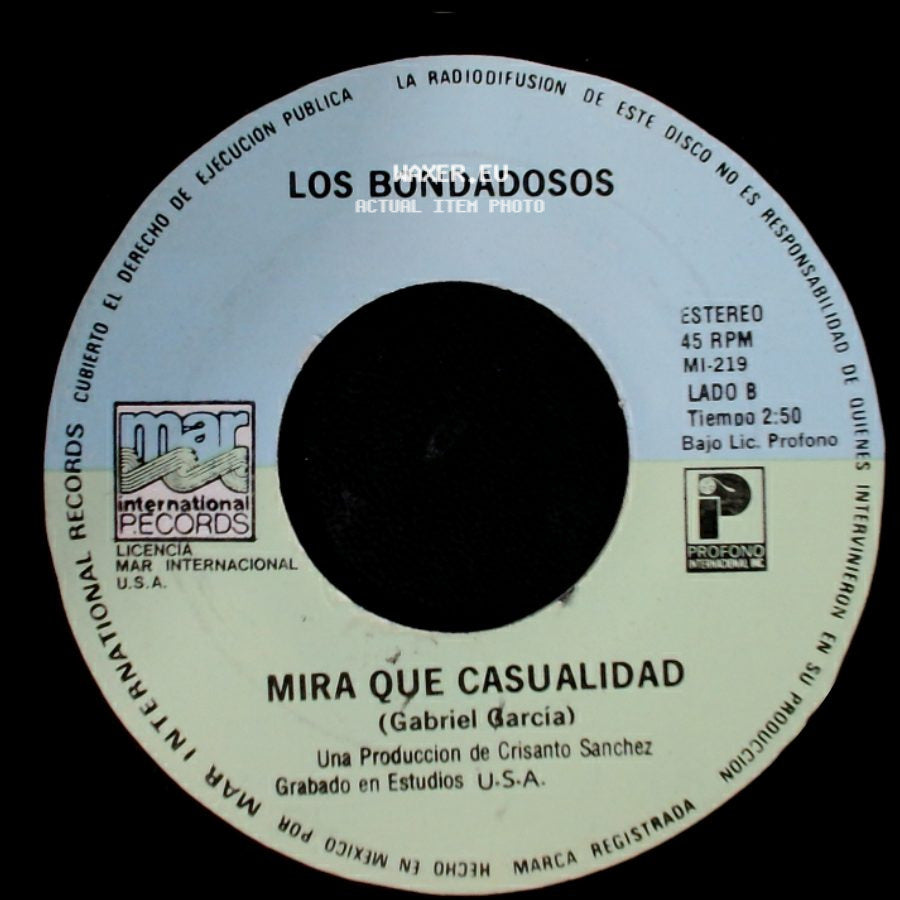 Los Bondadosos - Solo Cuando Estoy Contigo / Mira Que Casualidad side B